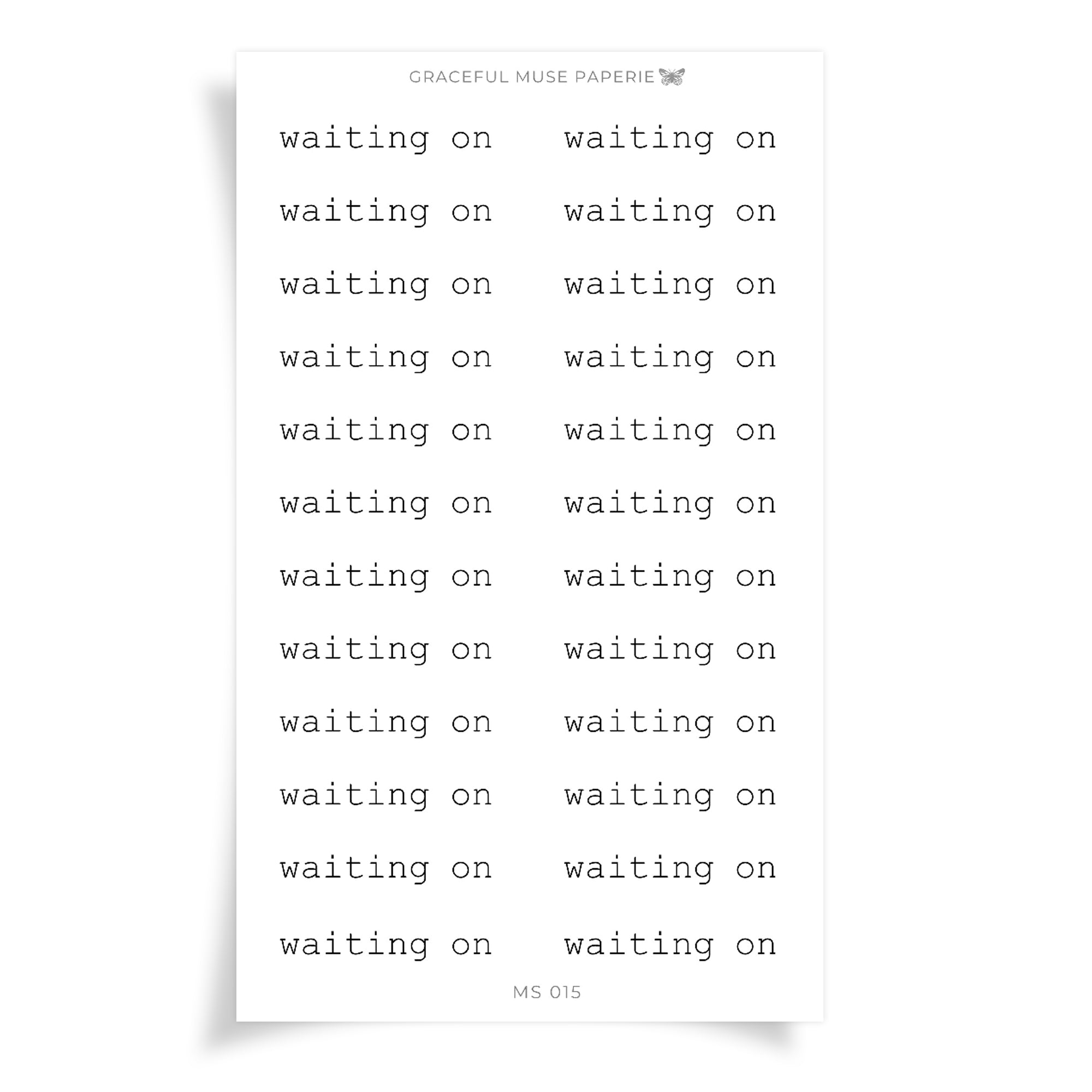 Graceful-Muse-Paperie-Planner-Stickers-Mini-Scripts-MS-015-Waiting-On.jpg